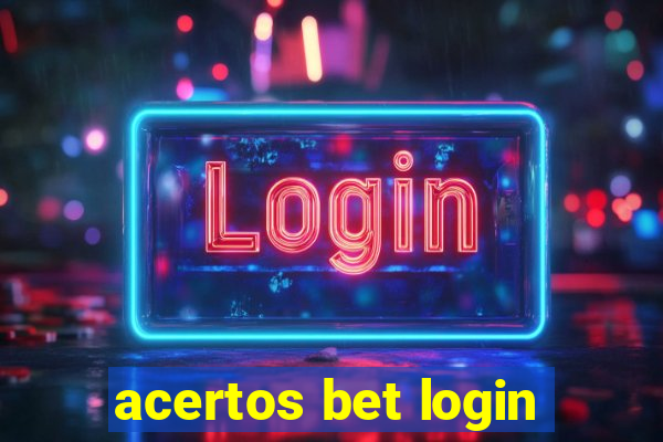 acertos bet login